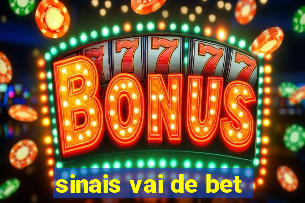 sinais vai de bet